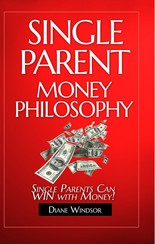 Book Cover: The Single Parent Money Philosophy