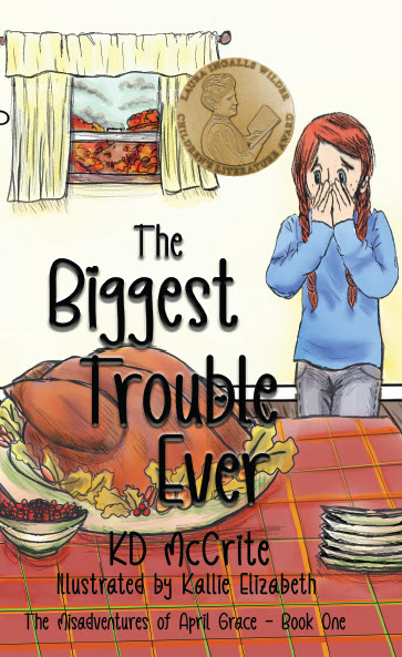 Book Cover: The Biggest Trouble Ever - The Misadventures of April Grace, Book One